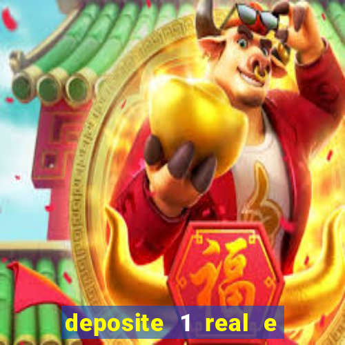 deposite 1 real e ganhe 20